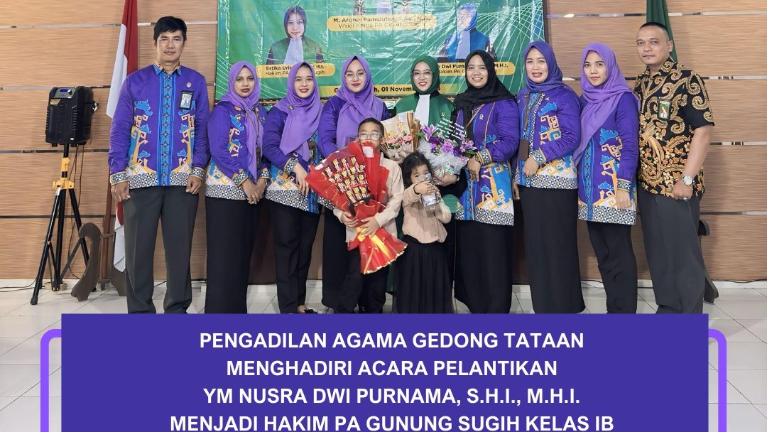 PA Gedong Tataan Hadiri Pelantikan Hakim Gunung Sugih